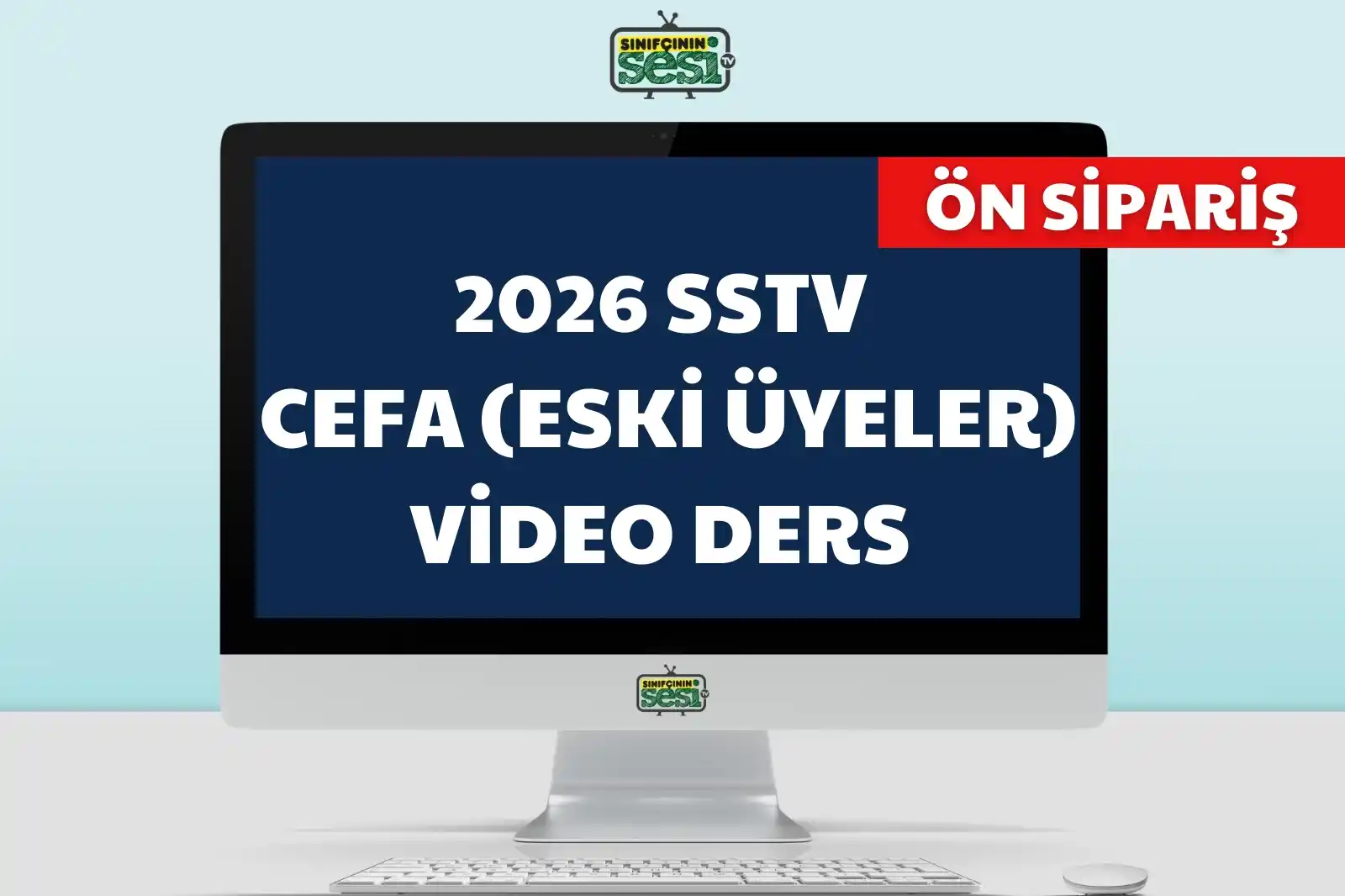 CEFA VİDEO DERS ÖN SİPARİŞ